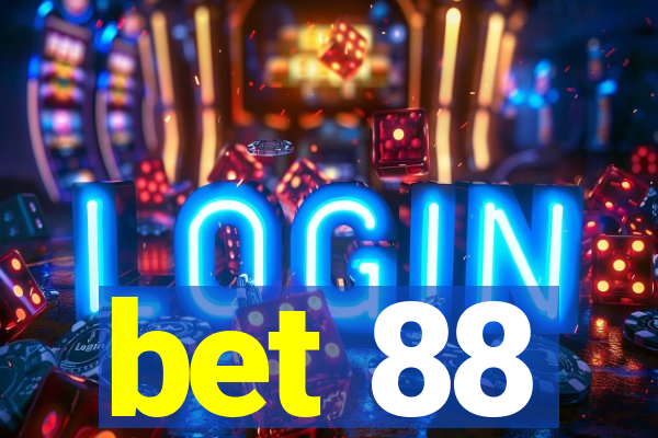 bet 88